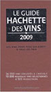 GUIDE HACHETTE DES VINS 2009