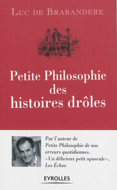 LPETITE PHILOSOPHIE DES HISTOIRES DROLES