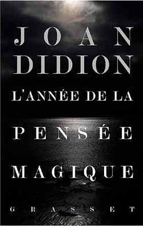 L'ANNEE DE LA PENSEE MAGIQUE