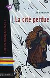 LA CITE PERDUE