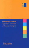 COLLECTION F : PRATIQUES D'ECRITURE - APPRENDRE A REDIGER EN LANGUE ETRANGERE
