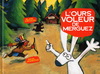 L'OURS VOLEUR DE MERGUEZ
