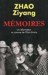 MEMOIRES. UN REFORMATEUR AU SOMMET DE L'ETAT CHINOIS