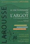DICTIONNAIRE DE L'ARGOT ET DU FRANCAIS POPULAIRE
