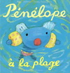 PENELOPE A LA PLAGE