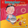 L'IMAGIER DE MA JOURNEE(1LIV-1CD) (EPUISE)