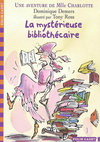 LA MYSTERIEUSE BIBLIOTHECAIRE(6-9ans)
