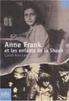 ANNE FRANK ET LES ENFANTS DE LA SHOAH