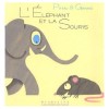 LELEPHANT ET LA SOURIS