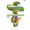 L'ENVIRONNEMENT (Nature et animaux dès 6 ans)