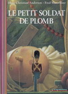 LE PETIT SOLDAT DE PLOMB - LIVRE+CD
