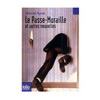 LE PASSE-MURAILLE
