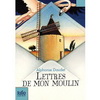LETTRES DE MON MOULIN