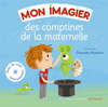MON IMAGIER DES COMPTINES DE LA MATERNELLE LIV-CD