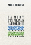 LA MORT D'UN POLONAIS CATHOLIQUE