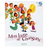 MON LIVRE DE CHANSONS LIVRE + CD