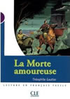 LA MORTE AMOUREUSE (N1-300-500MOTS)