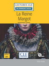 LA REINE MARGOT NIVEAU A1 + CD - LECTURE CLE EN FRANCAIS FACILE
