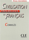 CORRIGES CIVILISATION PROGRESSIVE DU FRANCAIS 2004 INTERMEDIAIRE