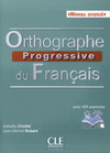 ORTHOGRAPHE PROGRESSIVE DU FRANCAIS - NIVEAU AVANCE + CD