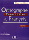 ORTHOGRAPHE PROGRESSIVE DU FRANCAIS NIVEAU INTERMEDIAIRE + CD AUDIO 2ED