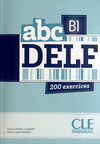 ABC DELF B1 ADULTES + CD MP3 200 EXERCICES