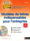 MODELES DE LETTRES INDISPENSABLES POUR L'ENTREPRISE + CD ROM -SOS BUREAU- 2007 3E EDITION