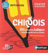 CHINOIS - CAHIER D'ACTIVITES - INITIATION (VOIE EXPRESS) - 2019