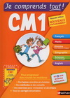 JE COMPRENDS TOUT ! CM1 - TOUTES LES MATIERES (Réimpression en cours)
