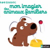 MON IMAGIER DES ANIMAUX FAMILIERS - KIDIDOC