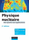 PHYSIQUE NUCLEAIRE - 2E EDITION
