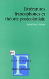 LITTERATURES FRANCOPHONES ET THEORIE