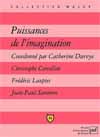 PUISSANCES DE L' IMAGINATION. 