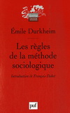 LES REGLES DE LE METHODE SOCIOLOGIQUE 13E ED