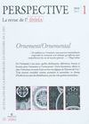 ORNEMENT/ORNEMENTAL : PERSPECTIVE 2010 NO.1