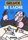 GELUCK SE LACHE !