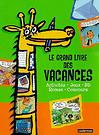 LE GRAND LIVRE DES VACANCES 2001