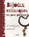 BIJOUX ETHNIQUES EN PATE POLYMERE ET MATERIAUX NATURELS