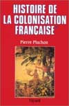 HISTOIRE DE LA COLONISATION FRANCAISE