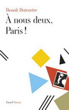 A NOUS DEUX, PARIS !
