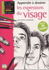 APPRENDRE A DESSINER LES EXPRESSIONS DU VISAGE*