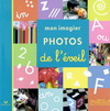LES MIRETTES - MON IMAGIER PHOTOS DE L'EVEIL (# -50%)