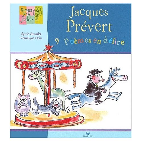 JACQUES PREVERT, 9 POEMES EN DELIRE
