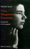 VOUS,  MARGUERITE YOURCENAR