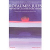 ROYAUMES JUIFS T1 TRESORS DE LA LITTERATURE YIDDISH