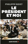 LE PRESIDENT ET MOI