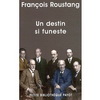 UN DESTIN SI FUNESTE
