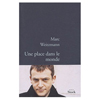 UNE PLACE DANS LE MONDE