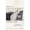 LES GUERRES SANS FIN
