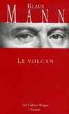 LE VOLCAN: UN ROMAN DE L'EMIGRATION ALLEMANDE 1933-1939 (Litté. allemande)